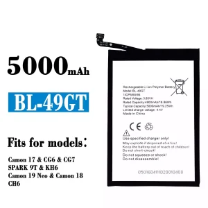 Replacement battery BL-49GT for Tecno Camon 17 1 CG6 / CG7 / SPARK 9T / KH6 / Camon 19 Neo / Camon 18 /CH6