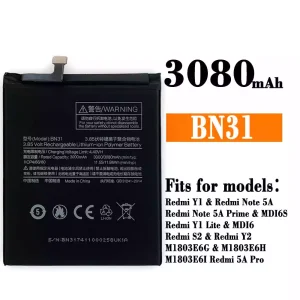 Replacement battery BN31 for Xiaomi Redmi Y1 / Redmi Note 5A /Redmi Y1 Lite / Redmi S2 / Redmi Y2 / Redmi 5A Pro